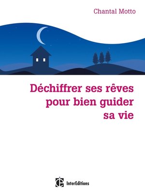 cover image of Déchiffrer ses rêves pour bien guider sa vie